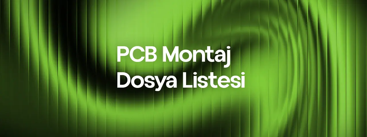 pcb montaj teklifi dosyalari