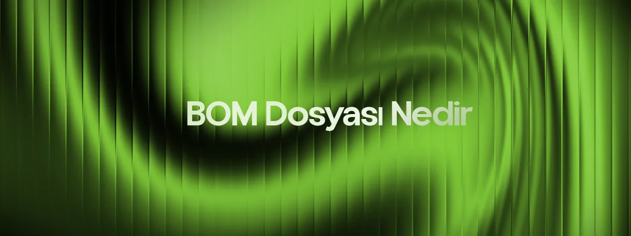 bom dosyası nedir